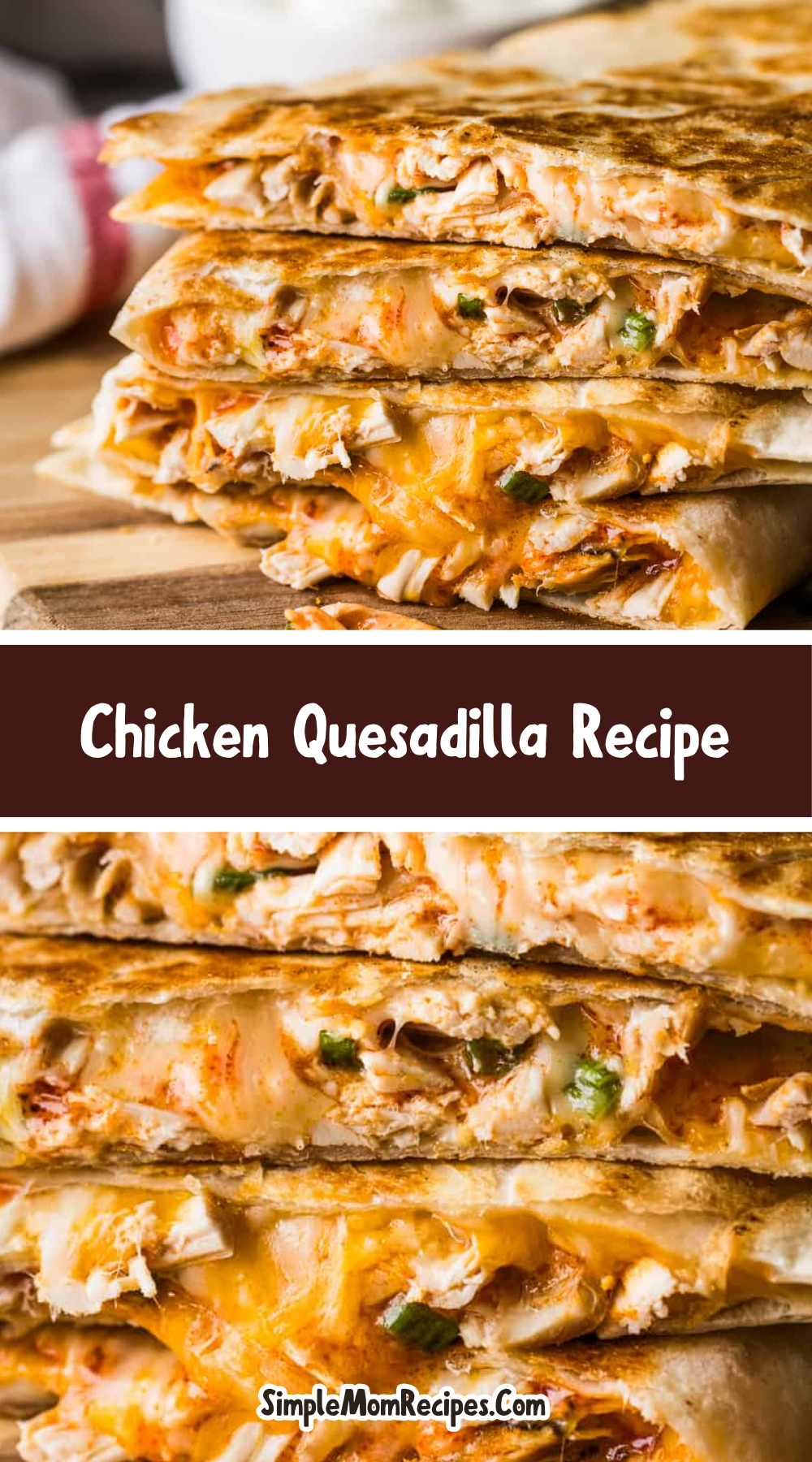 How to make Chicken Quesadilla Recipe
