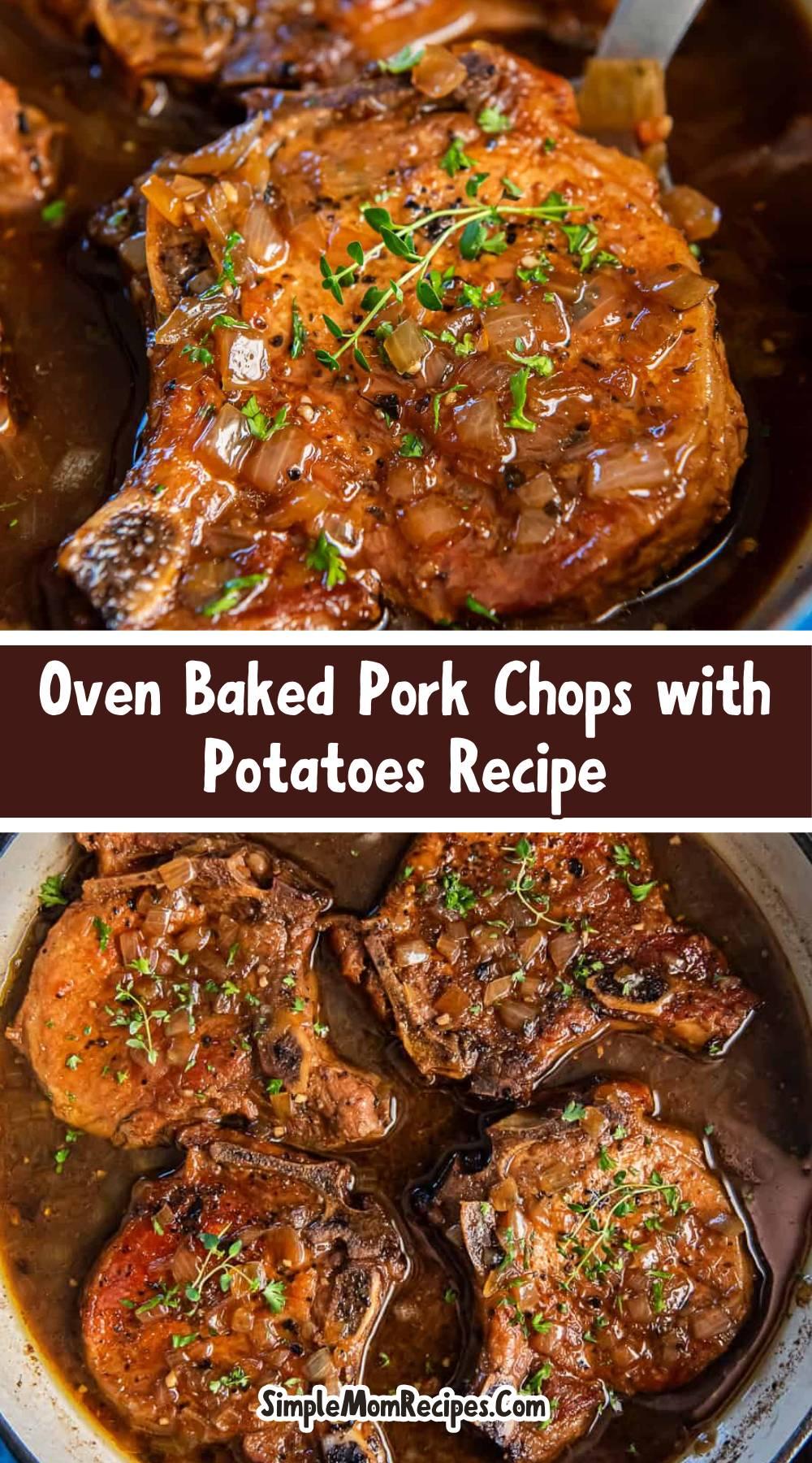 How to make Oven Baked Pork Chops with Potatoes Recipe