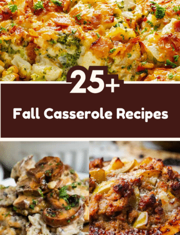 25 Fall Casserole Recipes