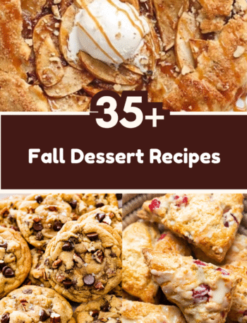 35+ Fall dessert Recipes