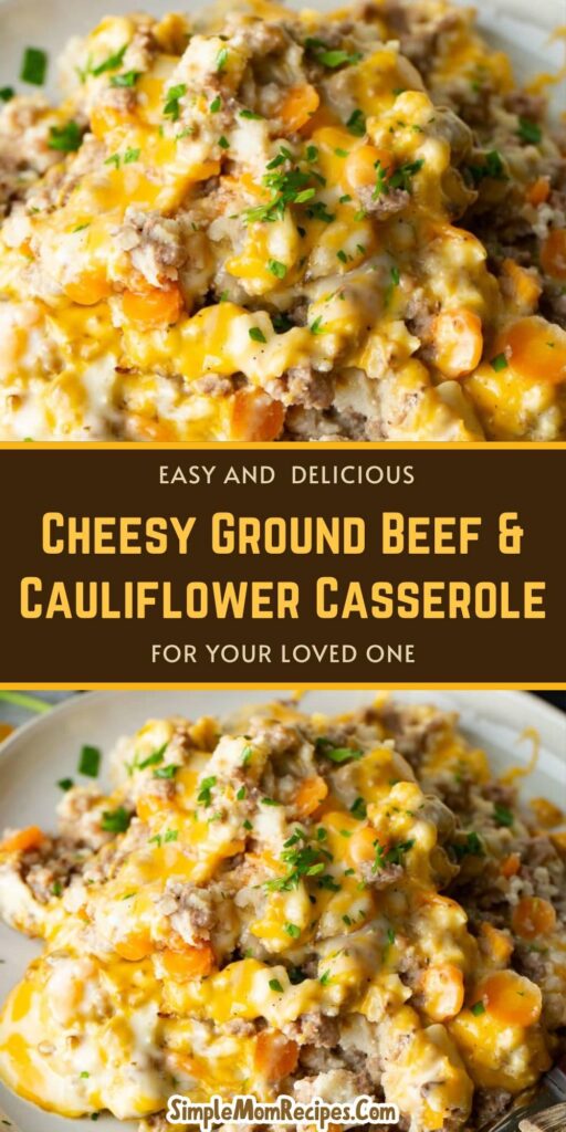 Cheesy Ground Beef & Cauliflower Casserole Recipe