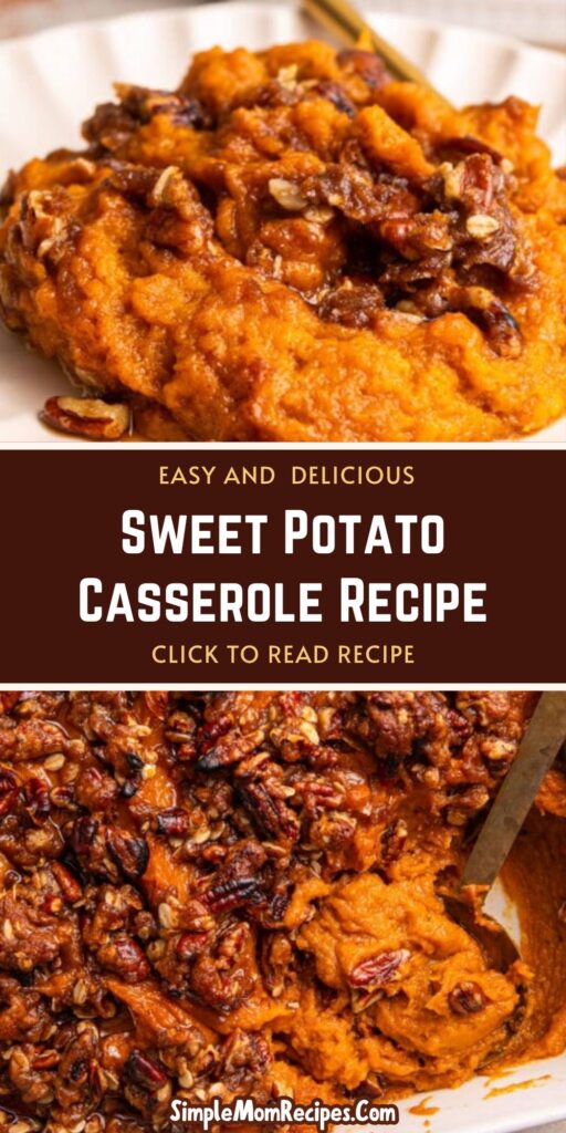 How to make Sweet Potato Casserole Recipe