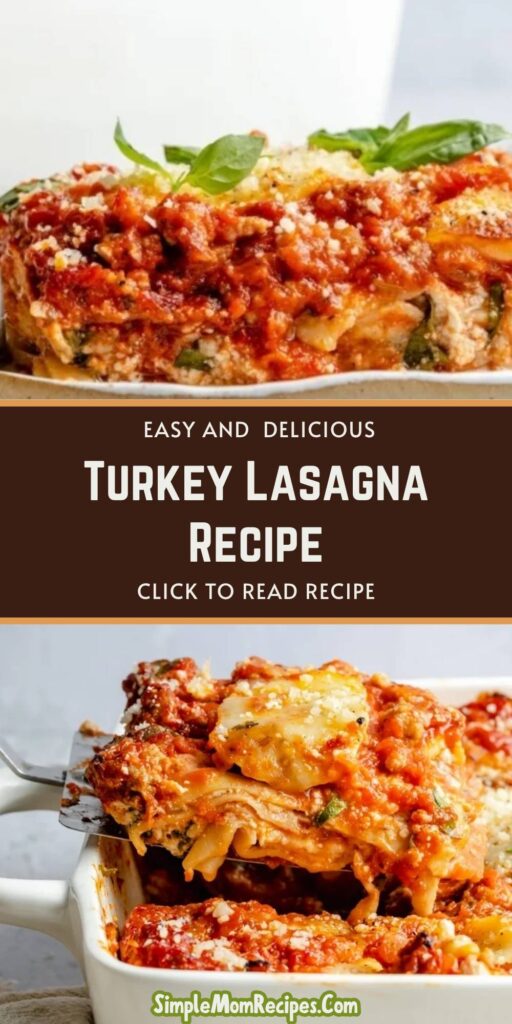 How to make Turkey Lasagna Recipe