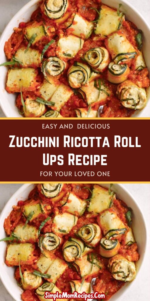 Zucchini Ricotta Roll Ups Recipe