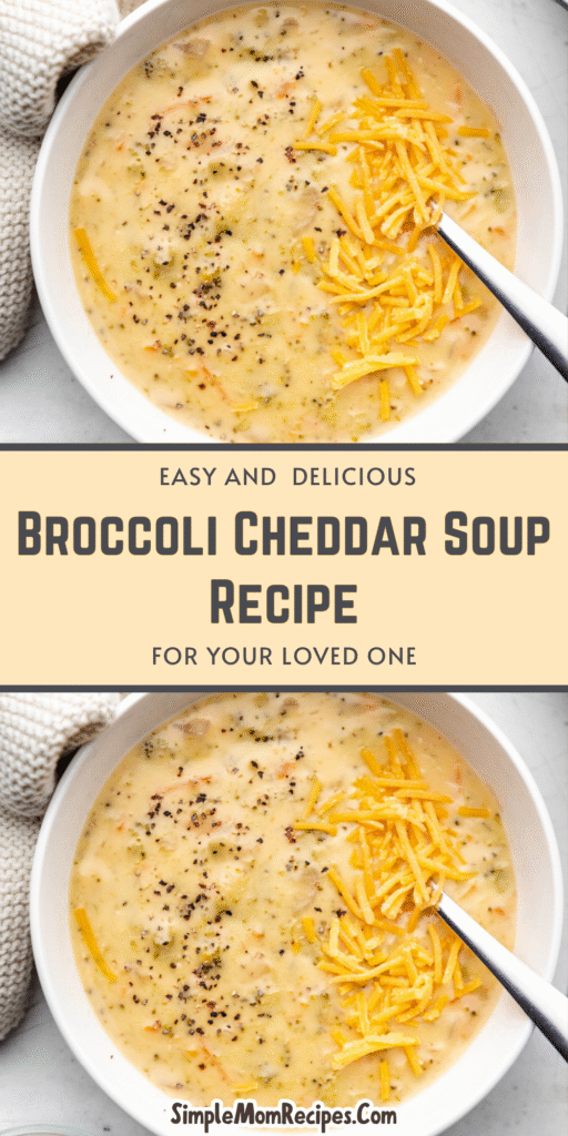 Broccoli Cheddar Soup Recipe
