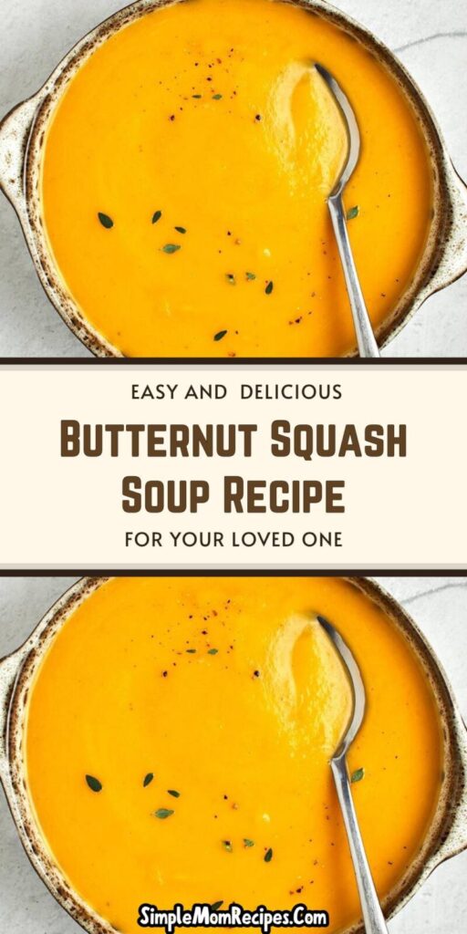 Butternut Squash Soup Recipe