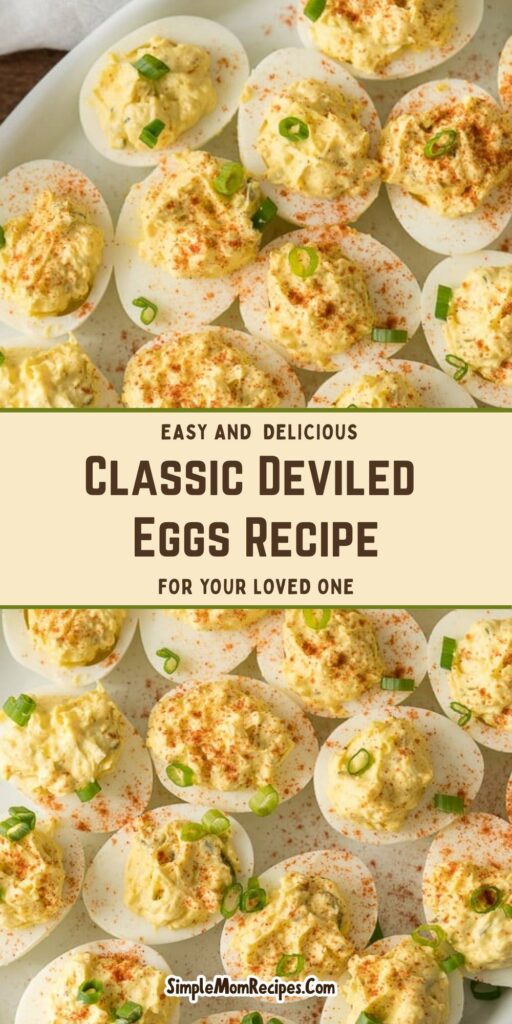Classic Deviled Eggs Recipe