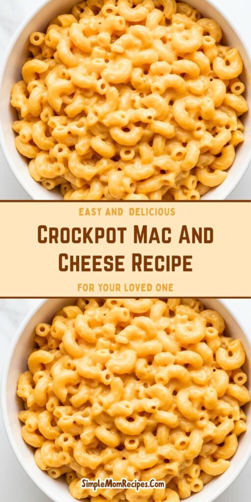 Crockpot Mac And Cheese Recipe