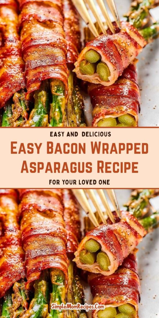 Easy Bacon Wrapped Asparagus Recipe