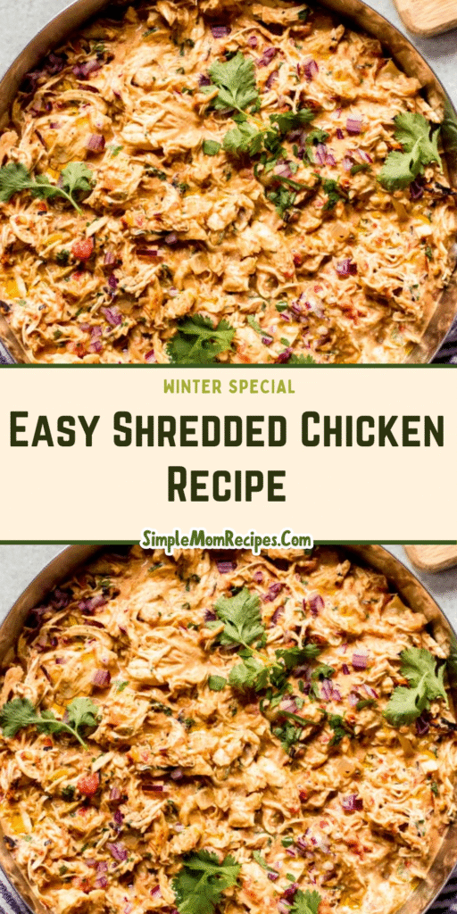 Easy Shredded Chicken Recipe