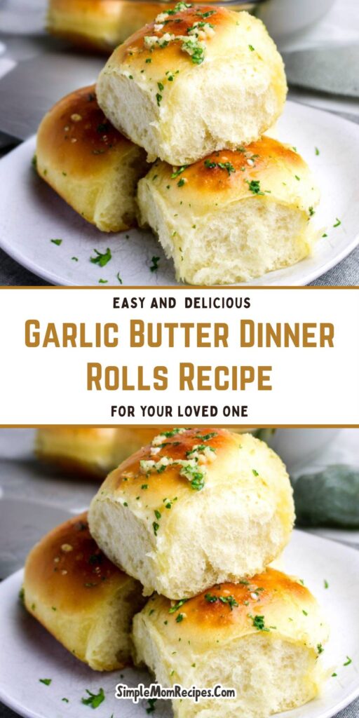 Garlic Butter Dinner Rolls Recipe