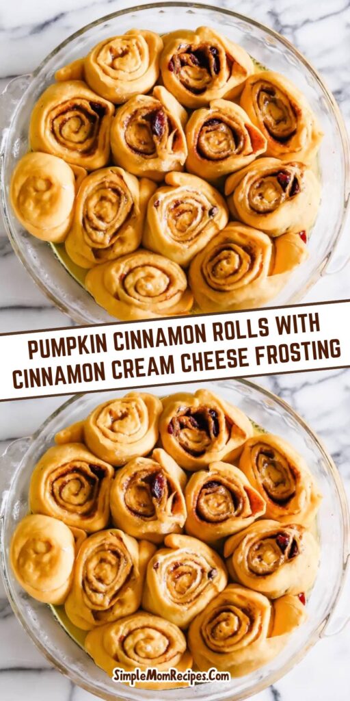 Pumpkin Cinnamon Rolls with Cinnamon Cream Cheese Frosting Recipe
