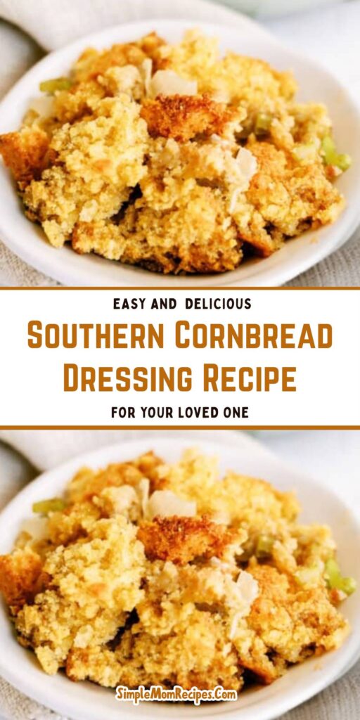 Southern Cornbread Dressing Recipe
