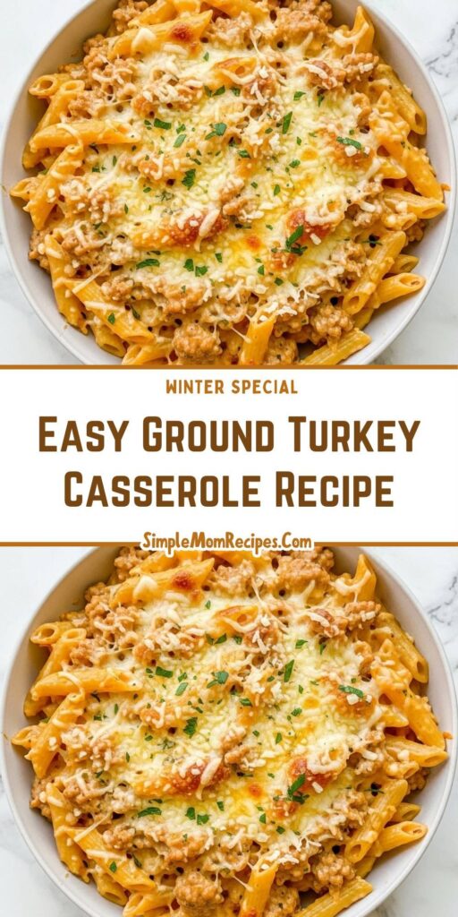 Easy Ground Turkey Casserole Recipe