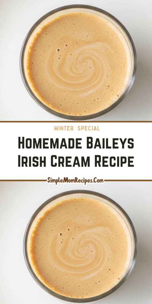 Homemade Baileys Irish Cream Recipe
