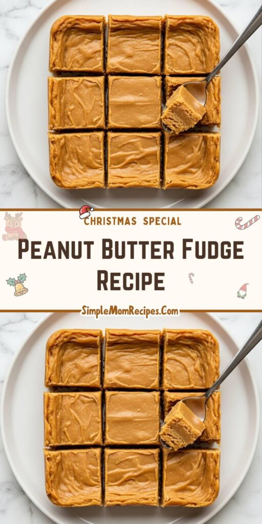 Peanut Butter Fudge Recipe