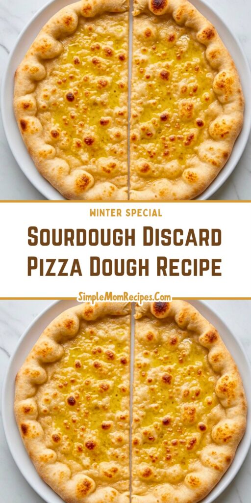 Sourdough Discard Pizza Dough Recipe