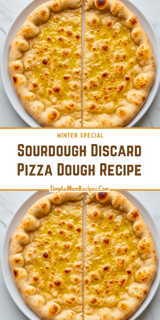 Sourdough Discard Pizza Dough Recipe