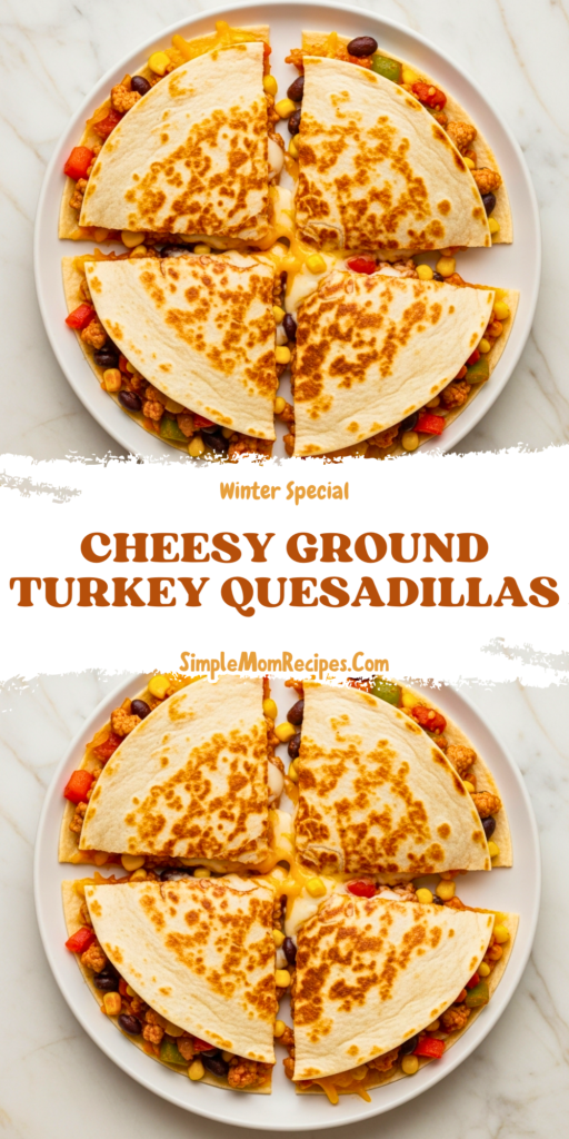 Cheesy Ground Turkey Quesadillas Recipe