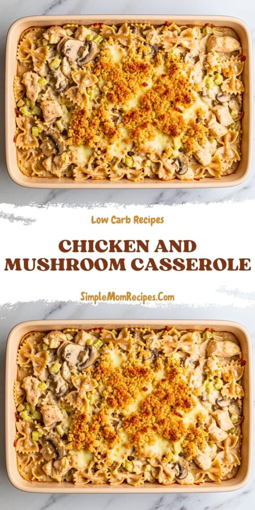Chicken and Mushroom Casserole Recipe