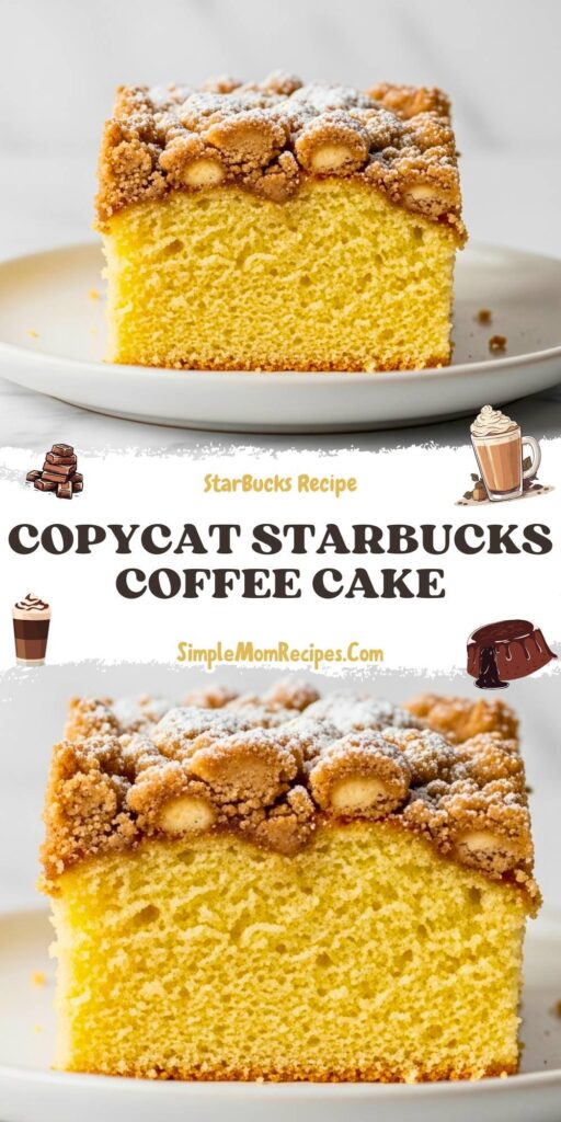 Copycat Starbucks Coffee Cake Recipe