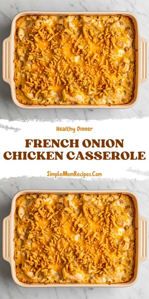 French Onion Chicken Casserole Recipe
