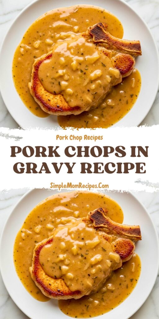 Pork Chops in Gravy Recipe