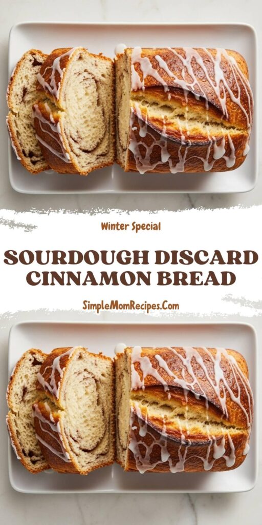 Sourdough Discard Cinnamon Bread Recipe