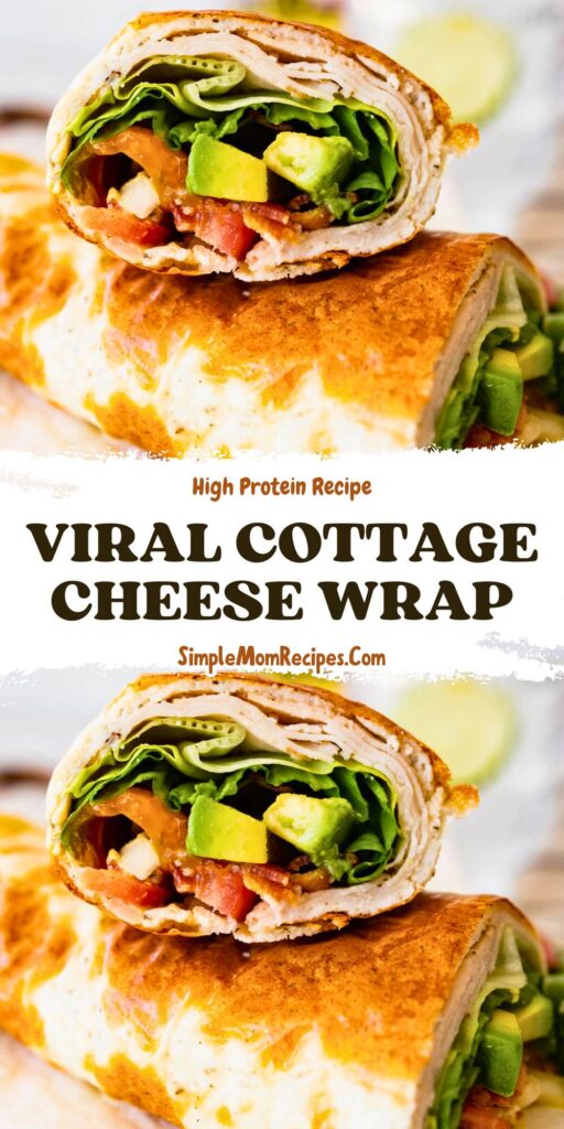 Viral Cottage Cheese Wrap Recipe