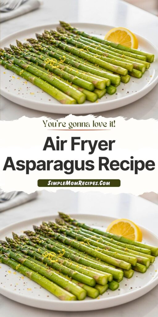 Air Fryer Asparagus Recipe