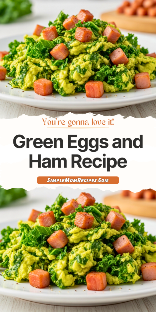 Green Eggs and Ham Recipe
