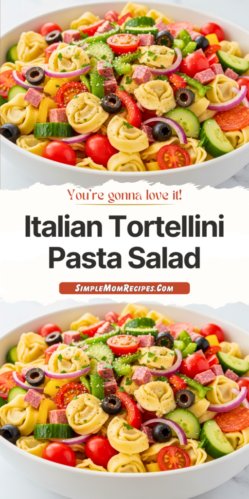 Italian Tortellini Pasta Salad Recipe