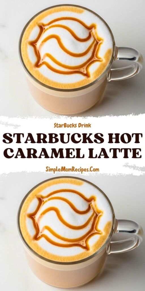 Starbucks Hot Caramel Latte Recipe