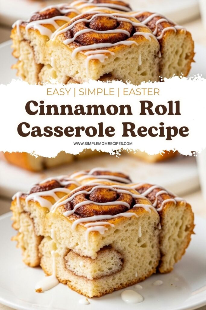 Cinnamon Roll Casserole Recipe