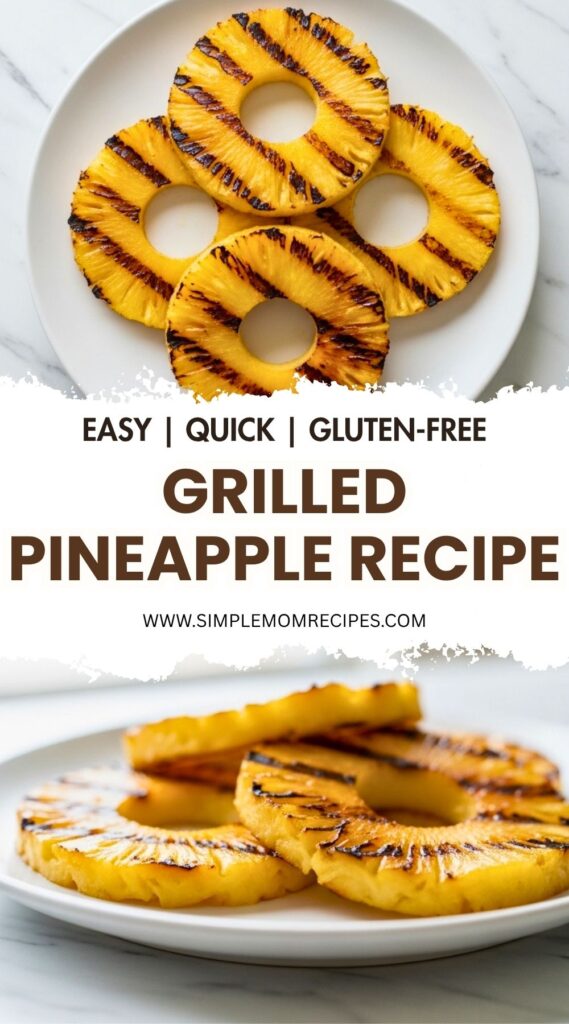 Grilled Pineapple Recipe