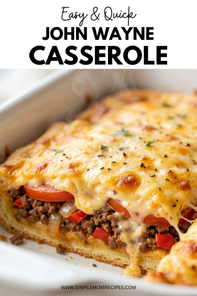 John Wayne Casserole Recipe