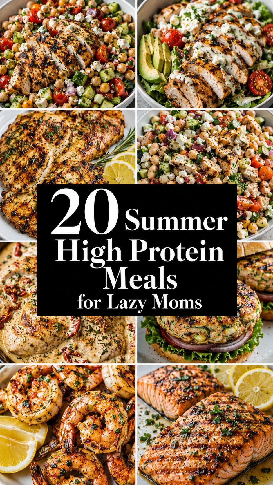 20 Summer High Protein Meals for Lazy Moms