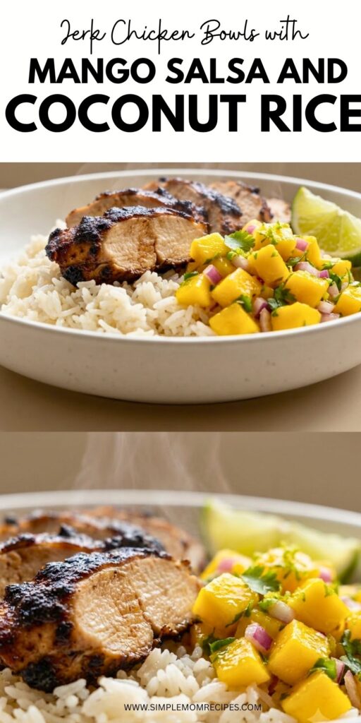 Jerk Chicken Bowls with Mango Salsa and Coconut Rice Recipe